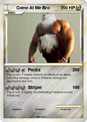 Pokemon Come At Me Bro