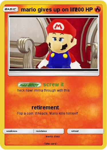 Pokemon mario gives up on life
