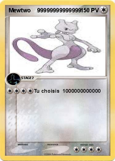 Pokemon Mewtwo    99999999999999
