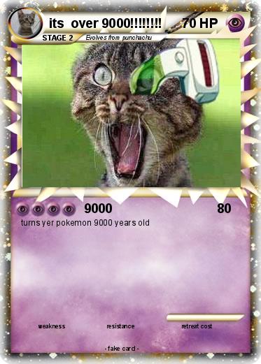 Pokemon its  over 9000!!!!!!!!