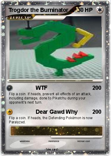 Pokemon Trogdor the Burninator