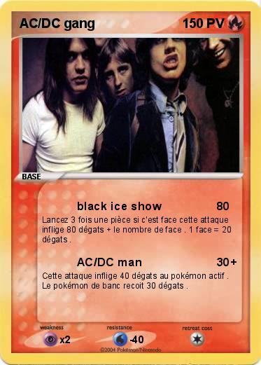 Pokémon AC DC gang 52 52 - black ice show - Ma carte Pokémon