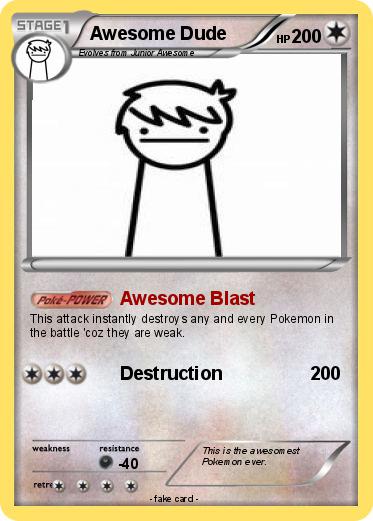 Pokemon Awesome Dude