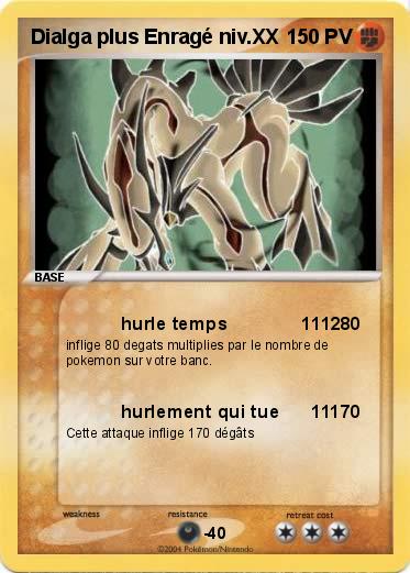 Pokemon Dialga plus Enragé niv.XX                                                        