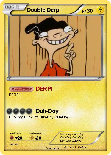 Pokemon Double Derp