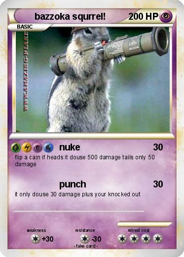Pokemon bazzoka squrrel!