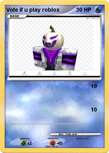 Pokemon Vote if u play roblox
