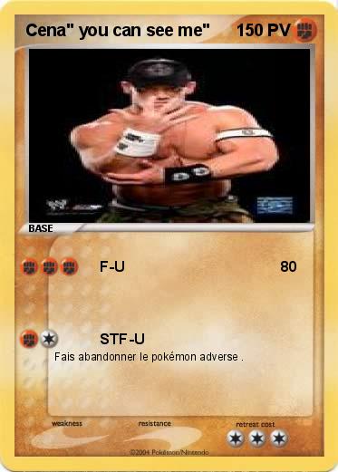 Pokemon Cena" you can see me"