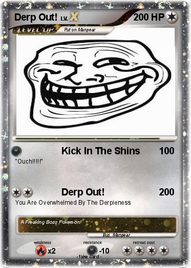 Pokemon Derp Out!