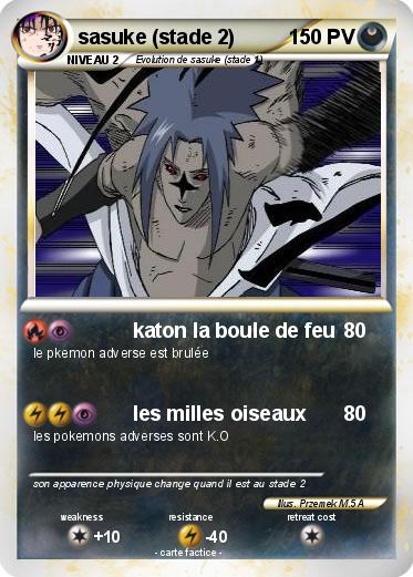 Pokemon sasuke (stade 2)