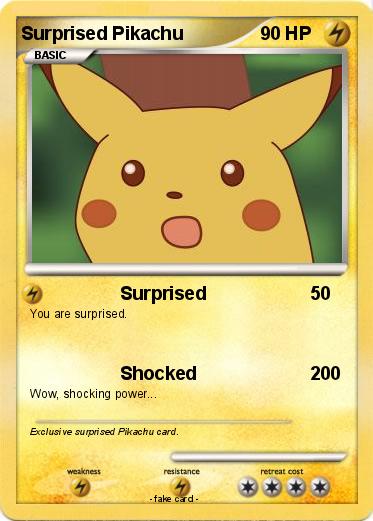 Pokemon Surprised Pikachu