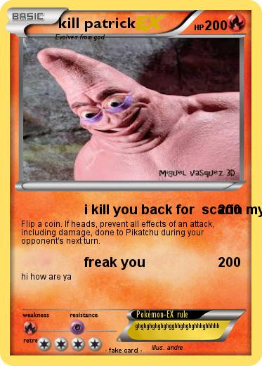 Pokemon kill patrick
