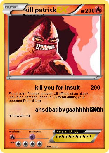 Pokemon kill patrick