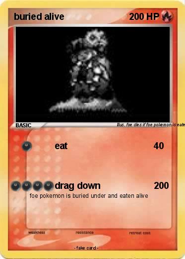 Pokemon buried alive