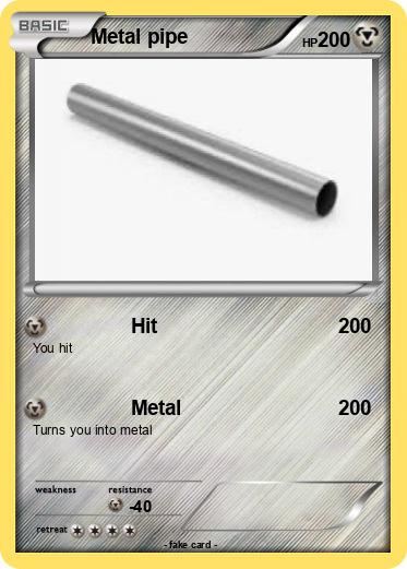 Pokemon Metal pipe