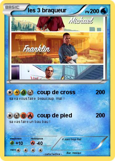 Pokemon les 3 braqueur