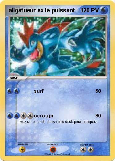 Pokemon aligatueur ex le puissant