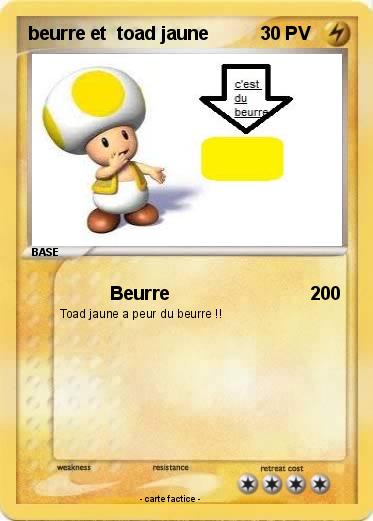 Pokemon beurre et  toad jaune