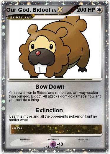 Pokemon Our God, Bidoof