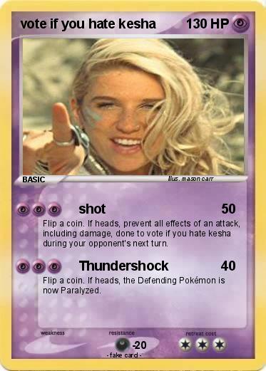 Pokemon vote if you hate kesha