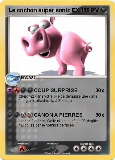 Pokemon Le cochon super sonic EX