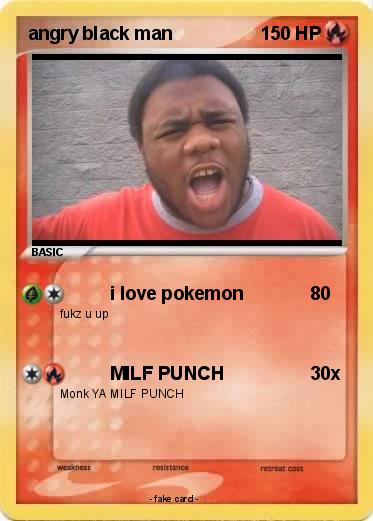 Pokemon angry black man