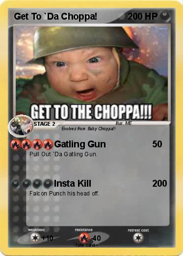 Pokemon Get To `Da Choppa!