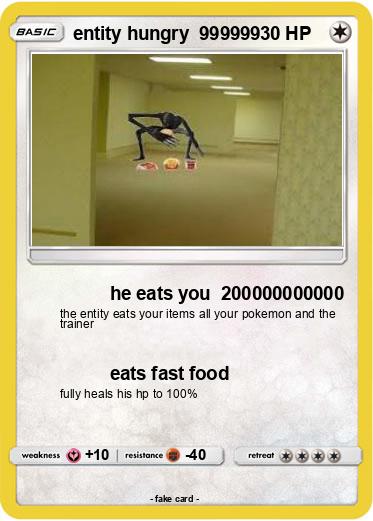 Pokemon entity hungry  999999