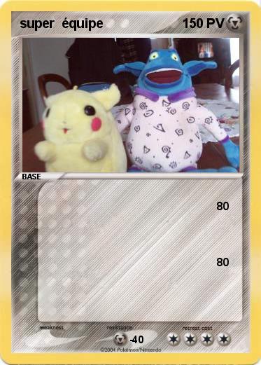 Pokemon super  équipe