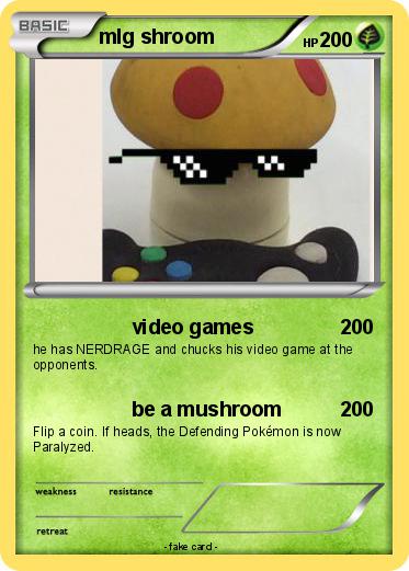 Pokemon mlg shroom