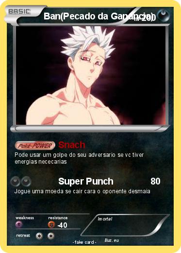 Pokemon Ban(Pecado da Ganancia)