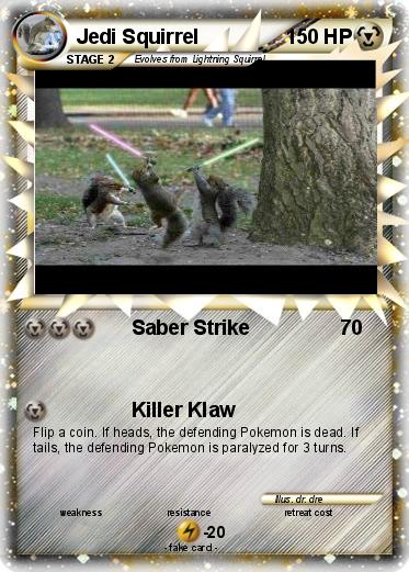 Pokemon Jedi Squirrel