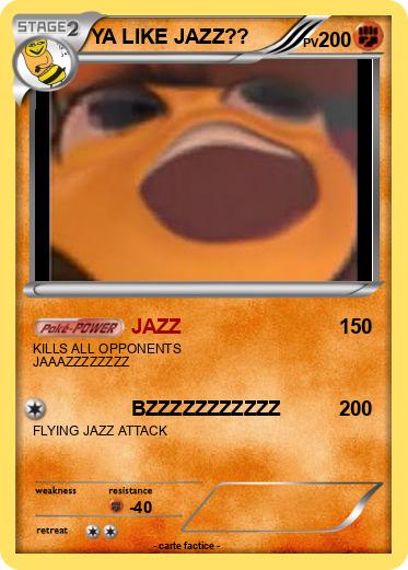 Pokemon YA LIKE JAZZ??