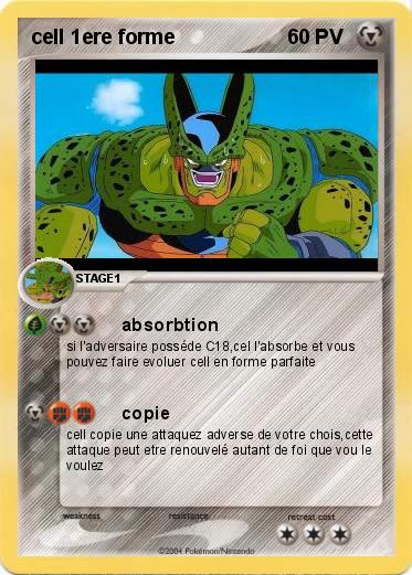 Pokemon cell 1ere forme