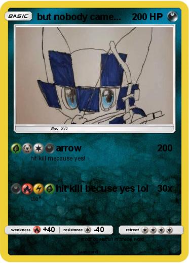 Pokemon but nobody came...