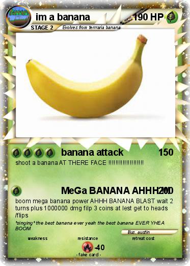 Pokemon im a banana