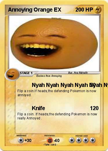 Pokemon Annoying Orange EX