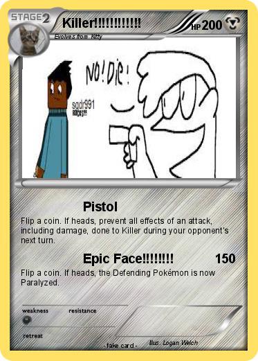 Pokemon Killer!!!!!!!!!!!!