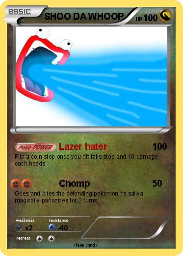 Pokemon SHOO DA WHOOP