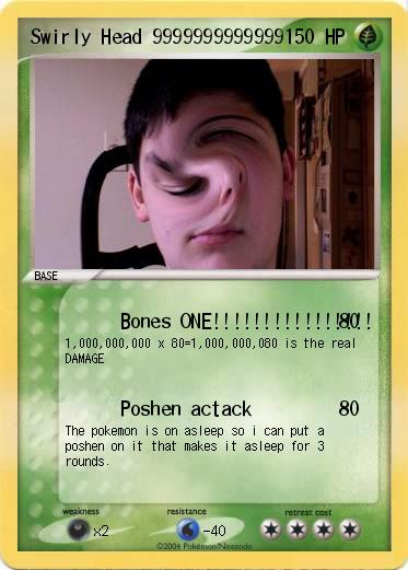 Pokemon Swirly Head 9999999999999