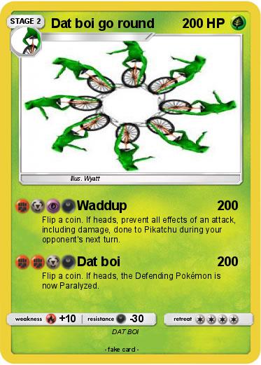 Pokemon Dat boi go round
