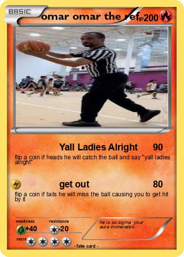 Pokemon omar omar the ref