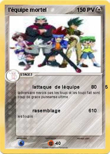 Pokemon l'équipe mortel