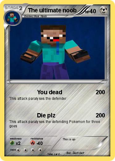 Pokemon The ultimate noob