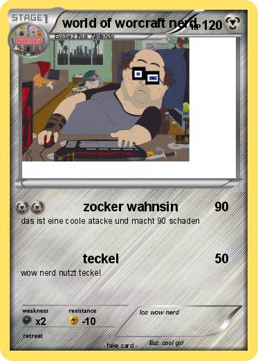 Pokemon world of worcraft nerd