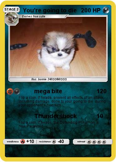 Pokemon You're going to die