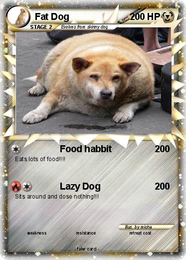 Pokémon Fat Dog 37 37 - Food habbit - My Pokemon Card