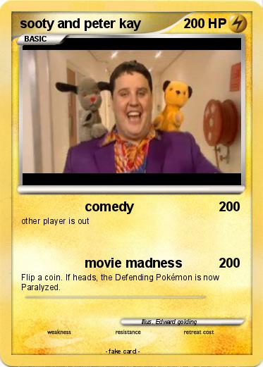 Pokemon sooty and peter kay