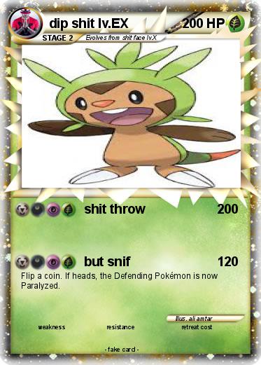 Pokemon dip shit lv.EX