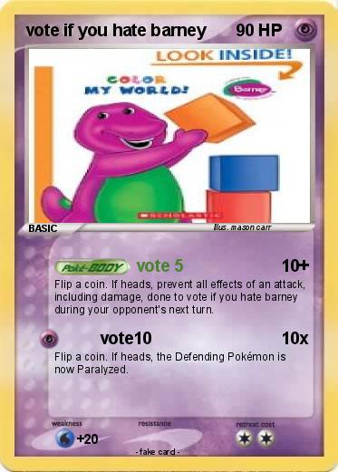 Pokemon vote if you hate barney